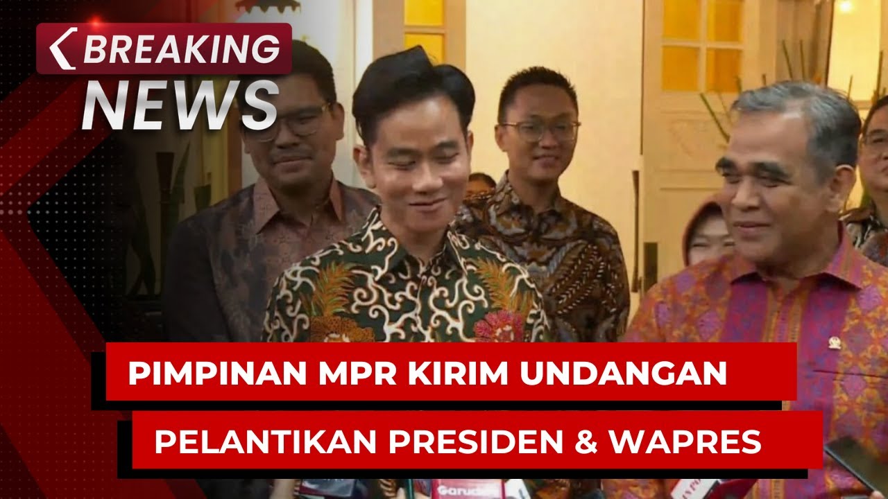 BREAKING NEWS - Pimpinan MPR Temui Gibran Kirim Undangan Pelantikan Presiden & Wapres 2024