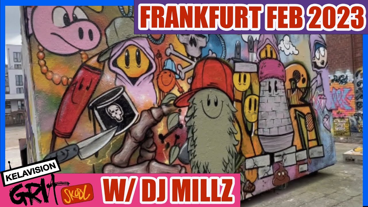 FRANKFURT GERMANY GRAFFITI WALK FEB 2023 //KELAVISION GRIT SCHOOL with DJ MILLZ