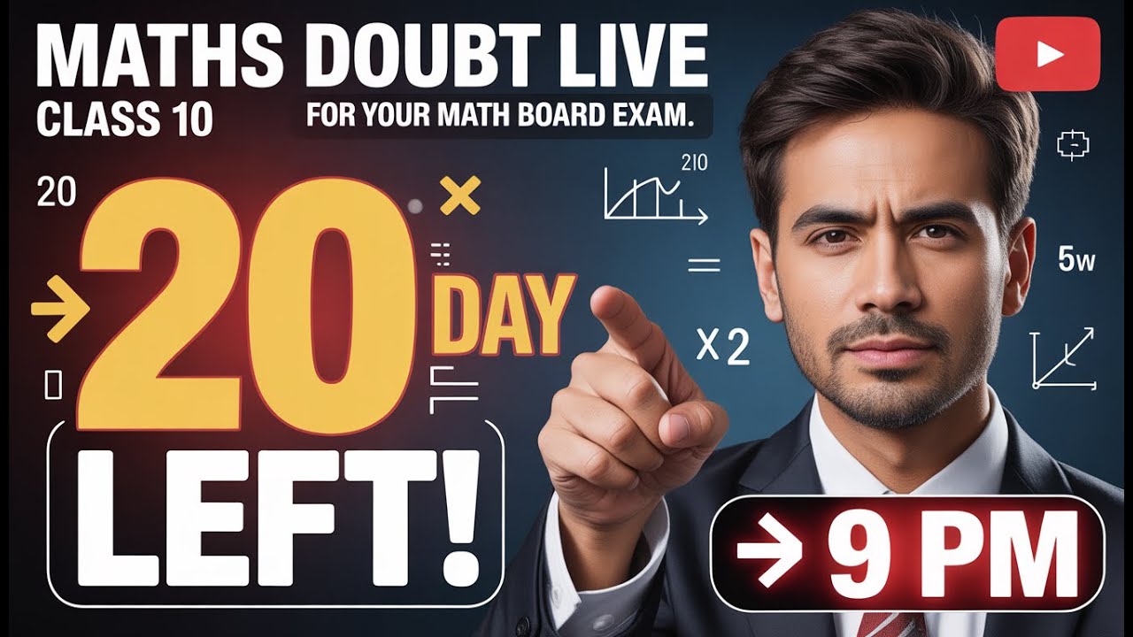 ⏳ Day 20 Left! | Class 10 Maths Doubt Live 📘 | Board Exam | ⏰ 9 PM