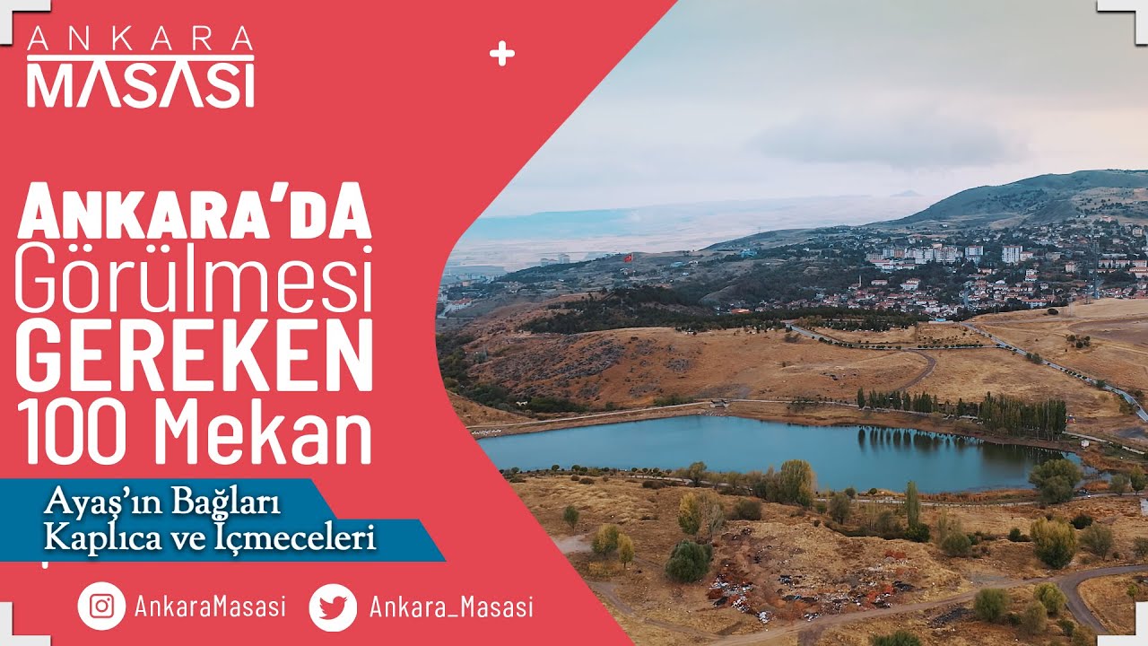 Ankara’nın şifa kaynağı, dört mevsim cenneti; Ayaş | Ankara'da Görülmesi Gereken 100 Mekan Bölüm 11