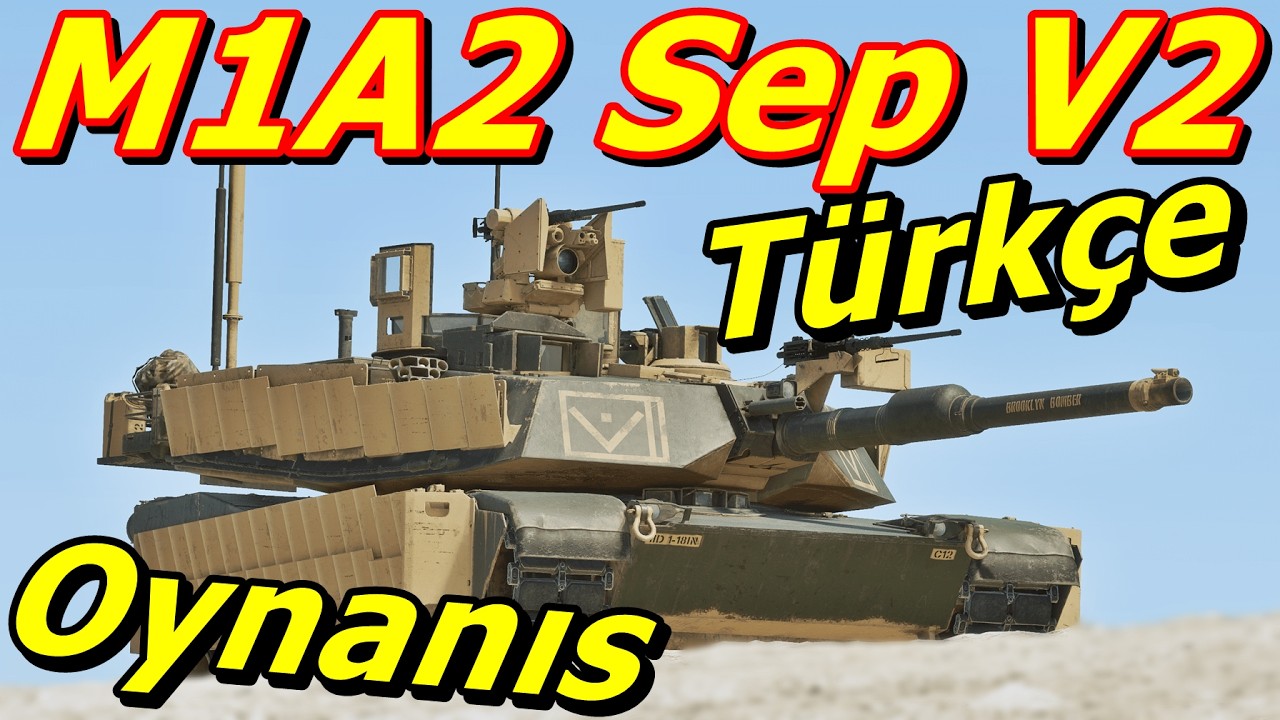 War Thunder M1A2 Sep V2 Türkçe Oynanış - Leopard 2A7 vs M1A2