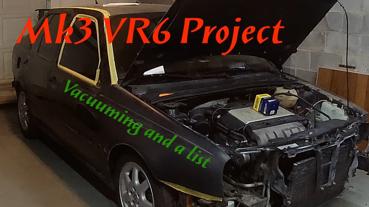 Mk3 Jetta VR6 Project - Vacuuming and a list