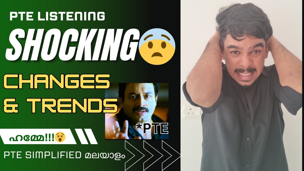 PTE Listening SHOCKING😨Changes & Trends😮 പണി പാലും വെള്ളത്തിൽ കിട്ടും😖PTE SIMPLIFIED മലയാളം😍
