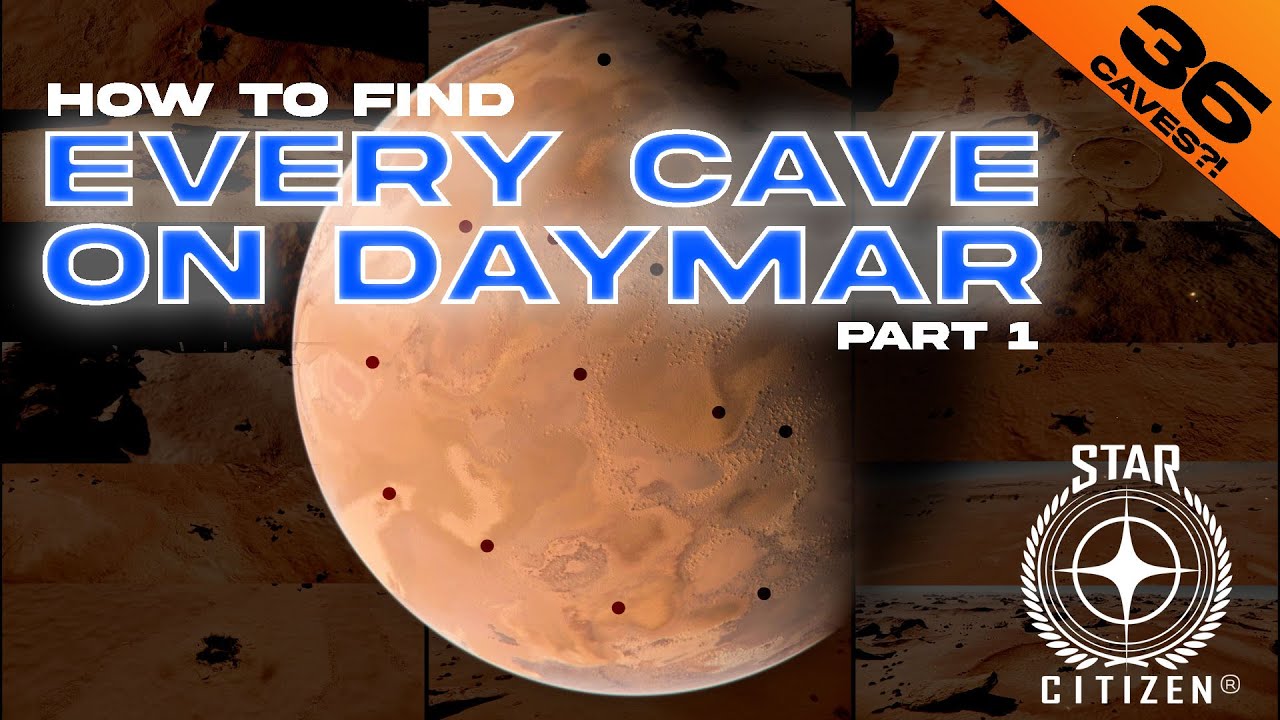 How to find EVERY CAVE on DAYMAR part 1 - Star Citizen