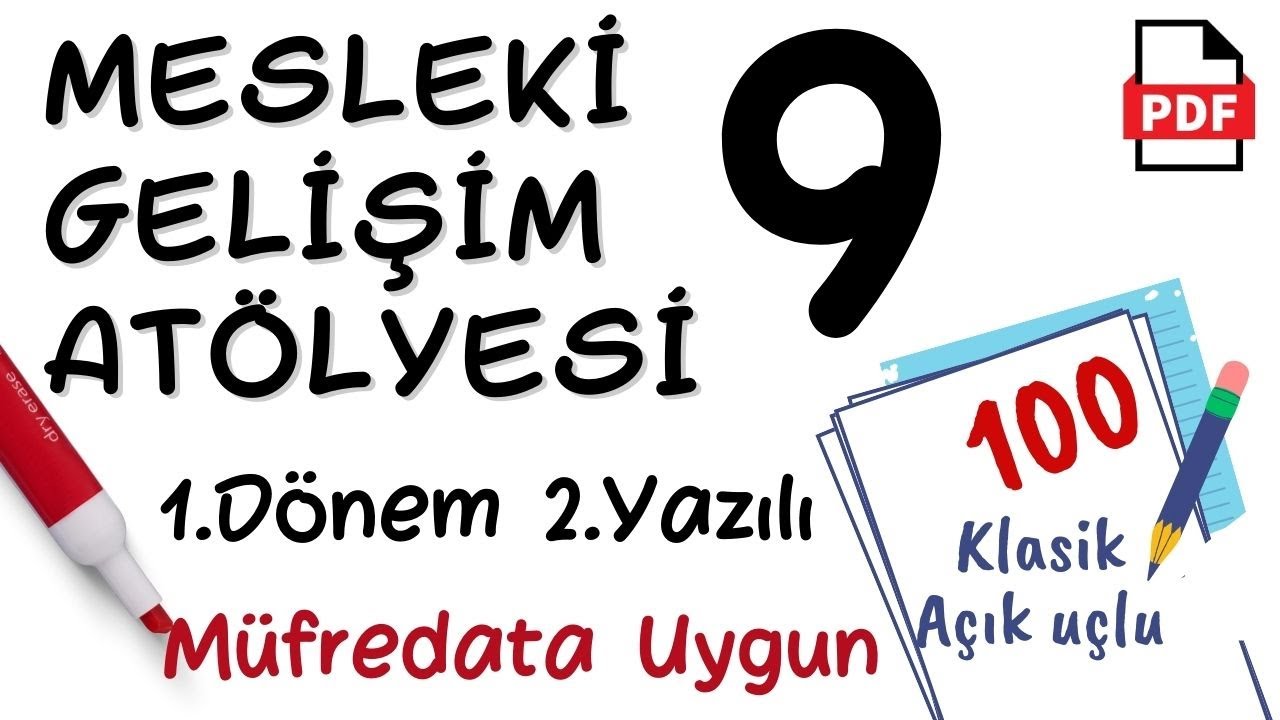Mesleki Gelişim 9. Sınıf 1. Dönem 2. Yazılı Soruları +PDF Mesleki Gelişim Atölyesi açık uçlu klasik
