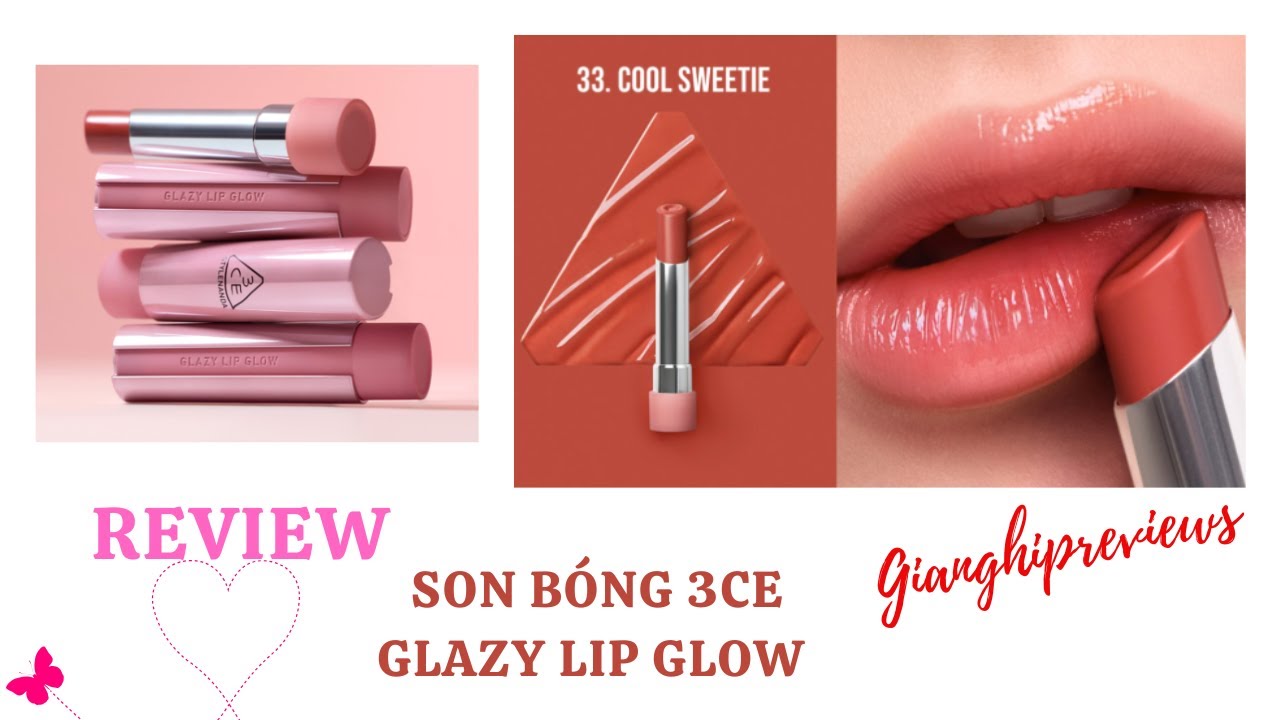 Review Son 3CE Glazy Lip Glow - Cứu Tinh Cho Môi Khô