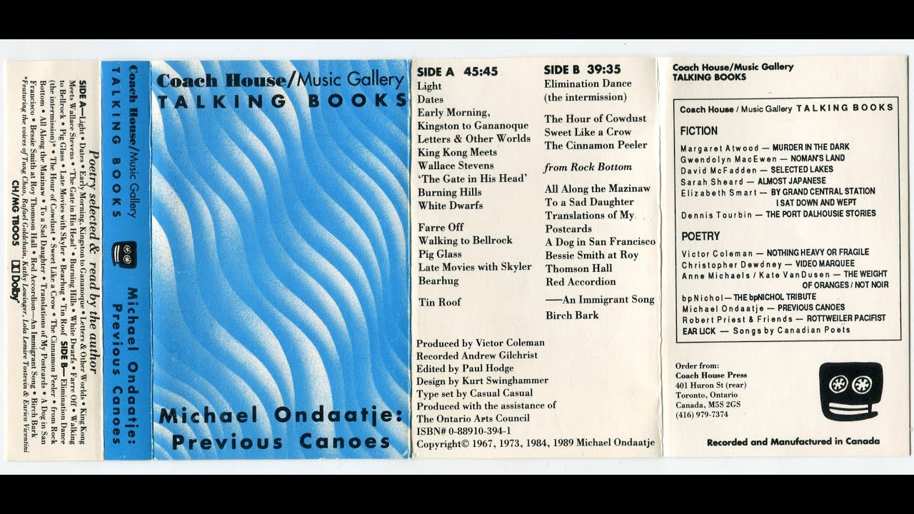Michael Ondaatje - Previous Canoes