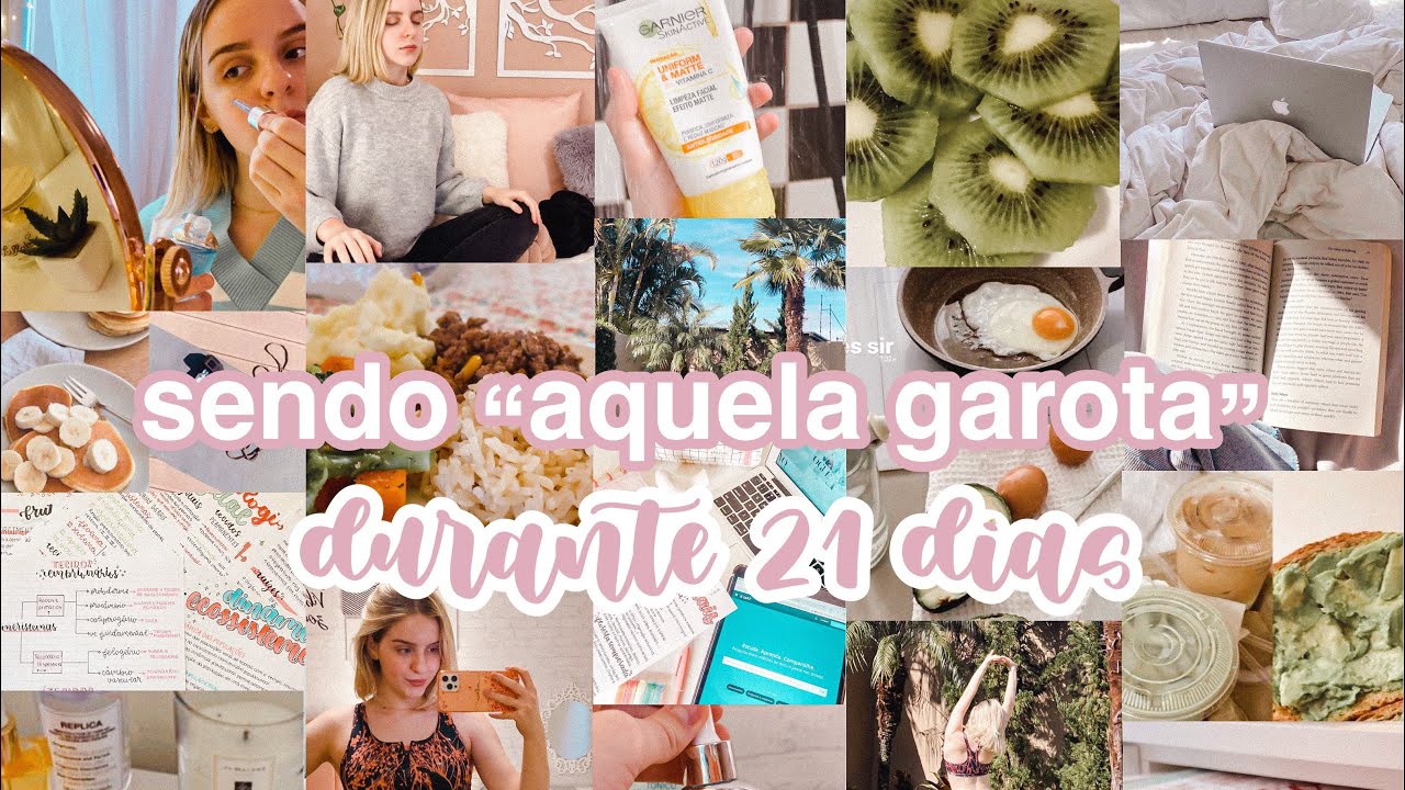 como ser AQUELA GAROTA | desafio durante 21 DIAS ♡︎