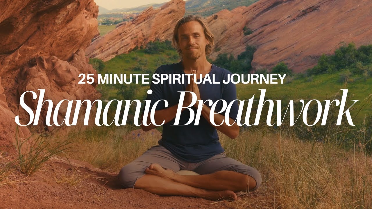 25 Min Shamanic Breathwork Journey for Deep Healing & Spiritual Awakening