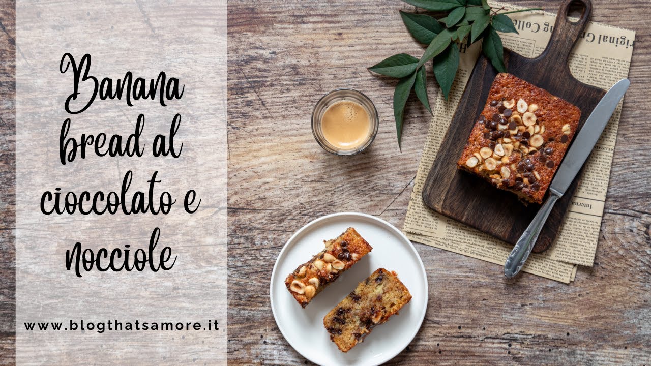 Banana bread con cioccolato e nocciole | La ricetta da provare!