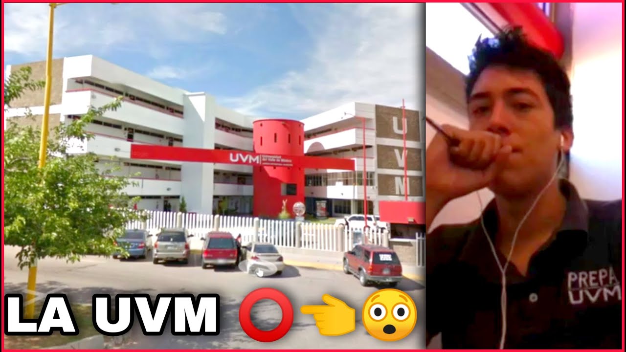Uriel Muestra La Famosa Prepa UVM De Nogales Dónde Estudio (Google Maps)