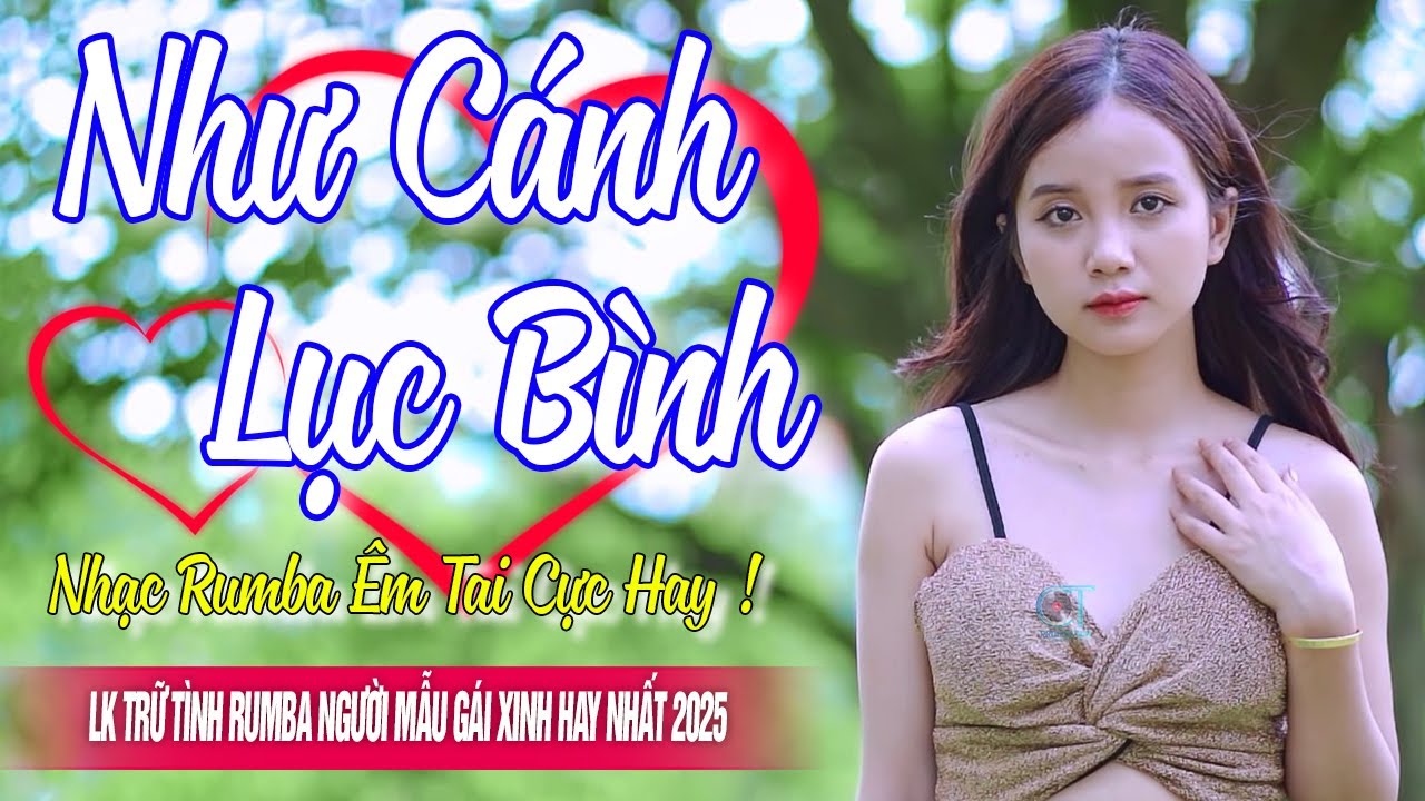 Như Cánh Lục Bình ❤️ LK Nhạc Trữ Tình Rumba Hay Nhất 2025 - Bolero Nhạc Vàng Bất Hủ - Nghe Là Ghiền