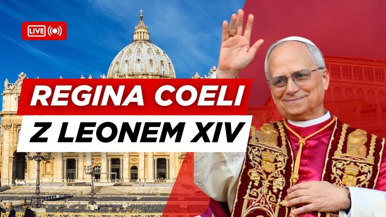 NA ŻYWO PO POLSKU Z WATYKANU | PAPIEŻ LEON XIV: REGINA COELI