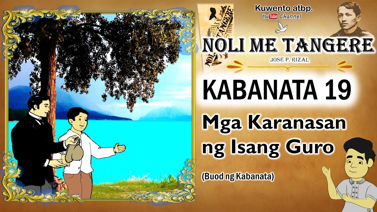 KABANATA 19 | MGA KARANASAN NG ISANG GURO | NOLI ME TANGERE