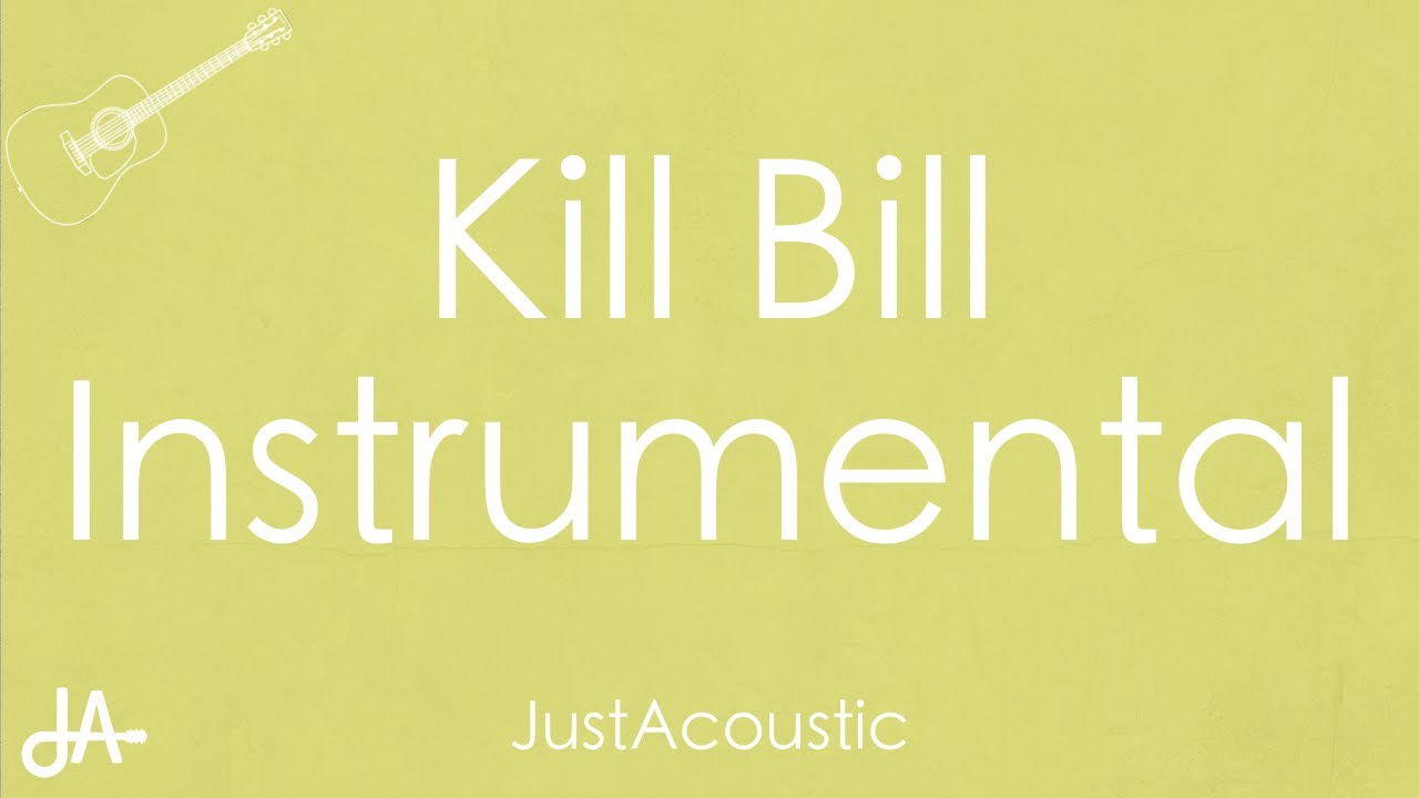 Kill Bill - SZA (Acoustic Instrumental)