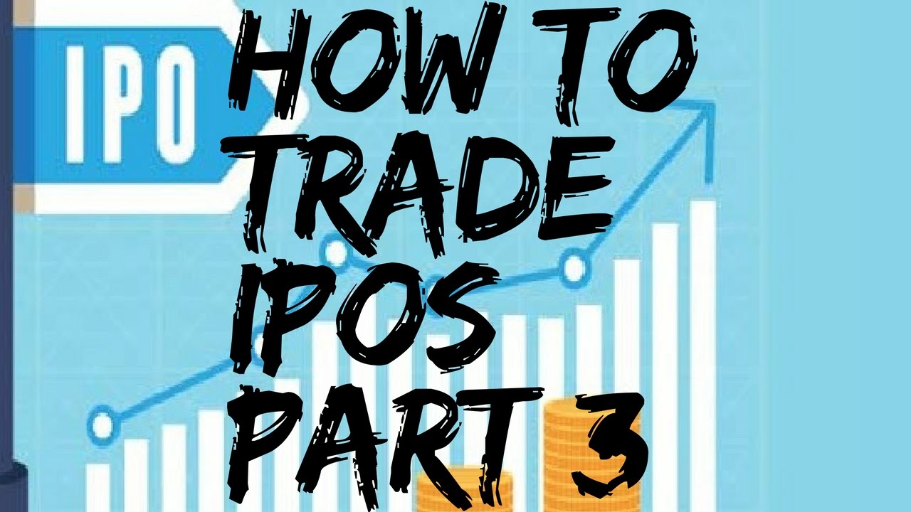 Trading IPOs -  Buy the High Breakout Strategy: Part 3