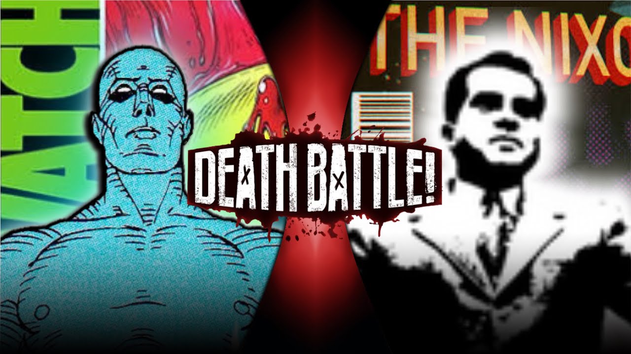 Doctor Manhattan VS Richard Nixon (Fan-made DEATH BATTLE! Trailer Remake)