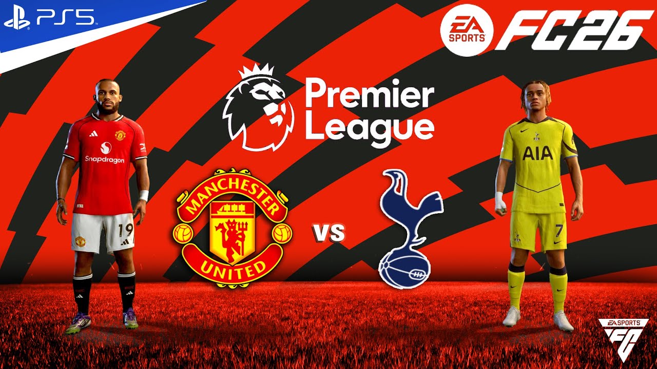 FC 26 - Manchester united vs Spurs - Premier League Match - Authentic Gameplay | PS5™ 4K