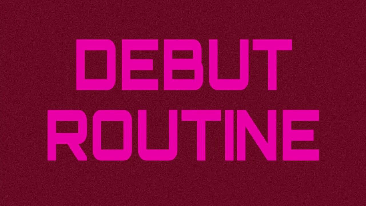 Debut Routine Music