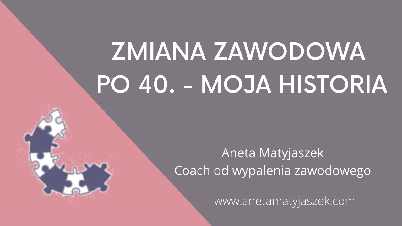 Zmiana zawodowa po 40. - moja historia