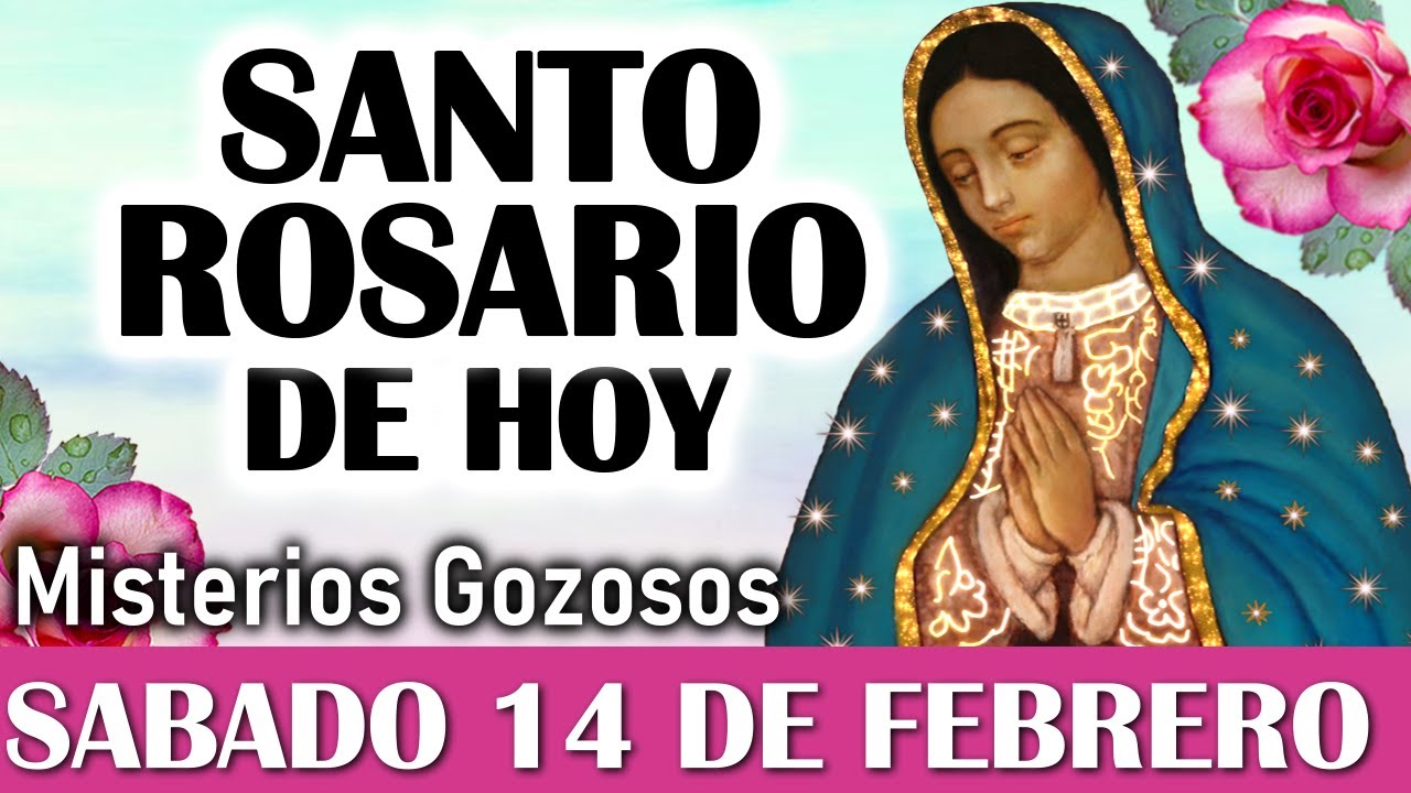 Santo Rosario SABADO 14 de FEBRERO, Rosario a Virgen de Guadalupe 👼 El Santo Rosario de hoy Sabado