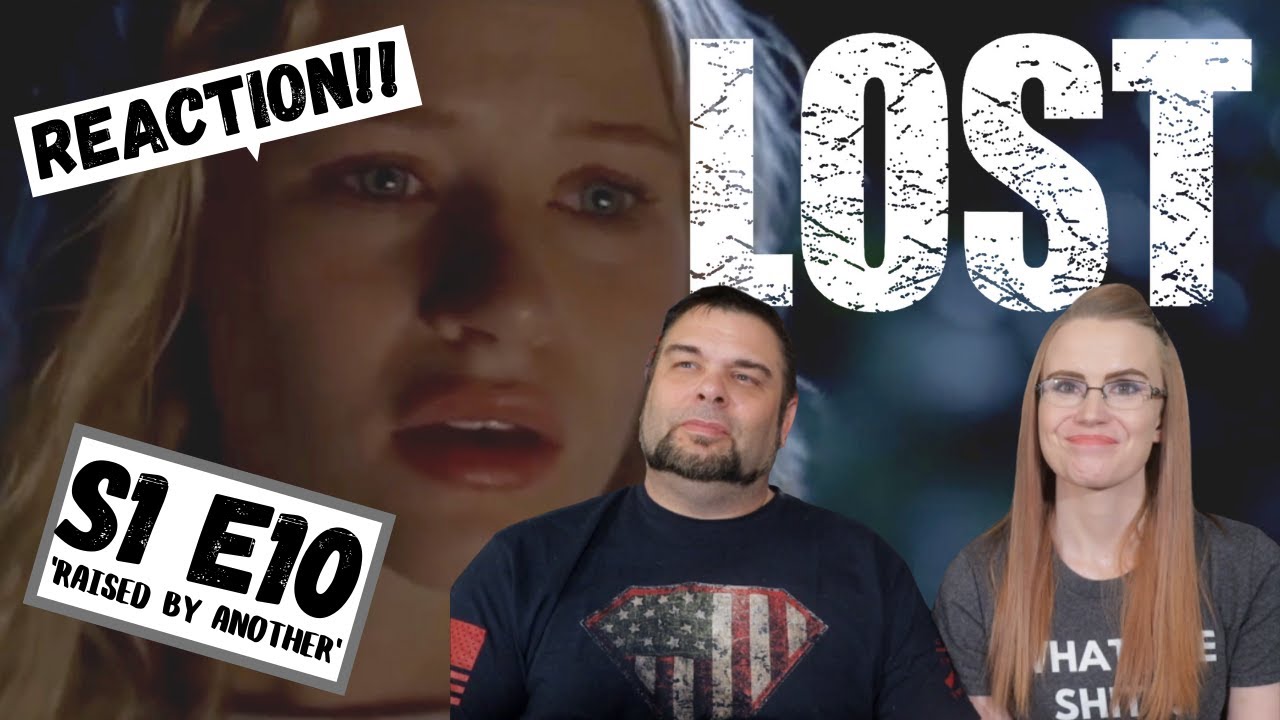 Lost | S1 E10 'Raised by Another' | Reaction | Review