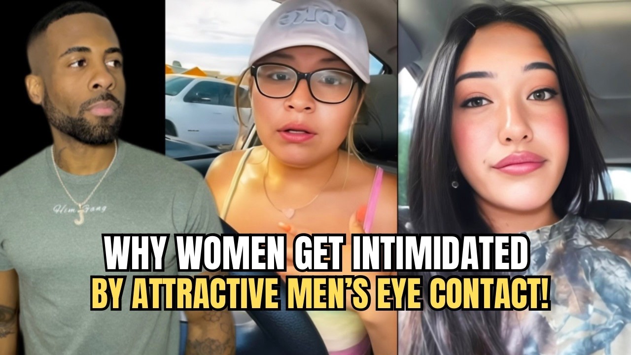 Women REVEAL They Get Intimidated By Attractive Men's Eye Contact In Modern Dating!