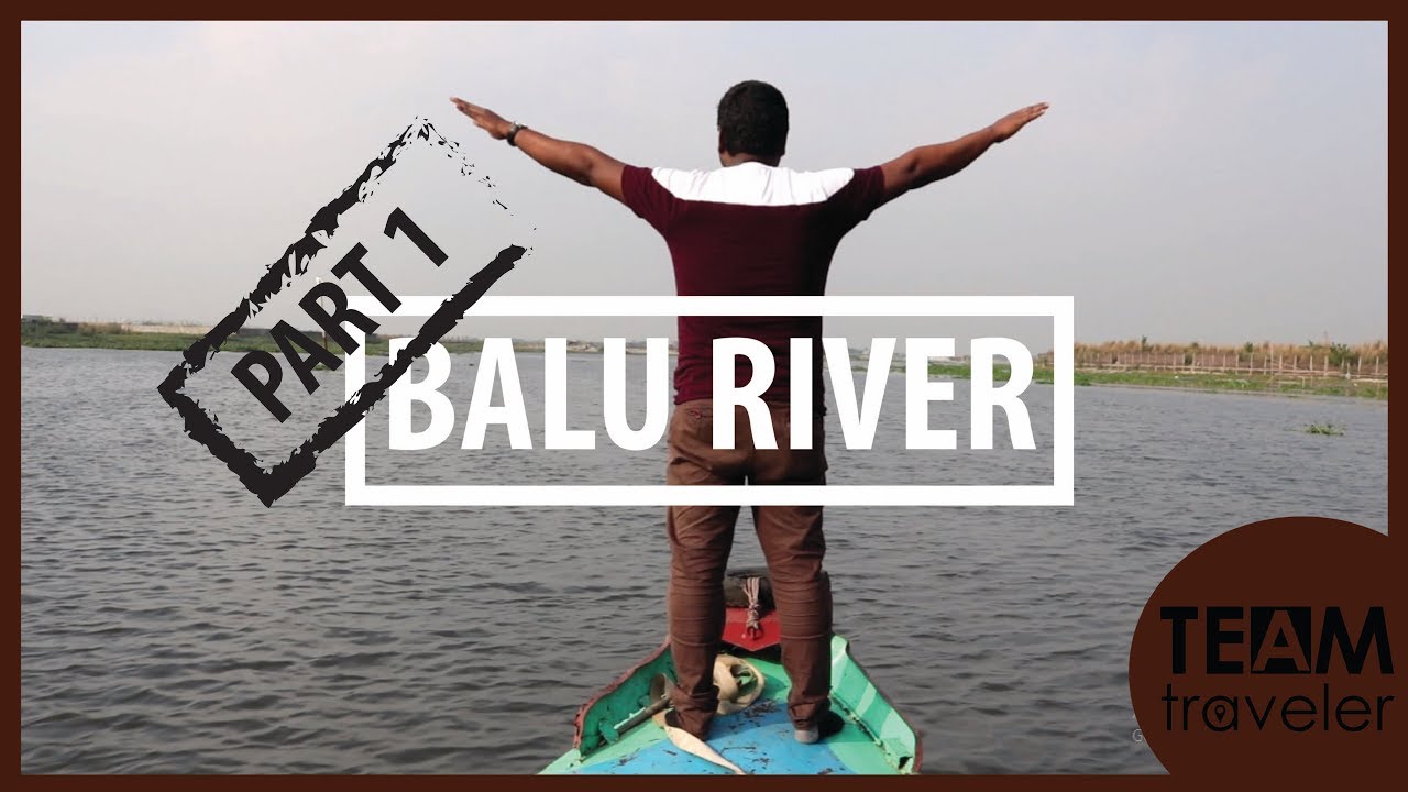 Balu river of Bangladesh | Part 1 | 3 part series| beraid village of badda in Dhaka city