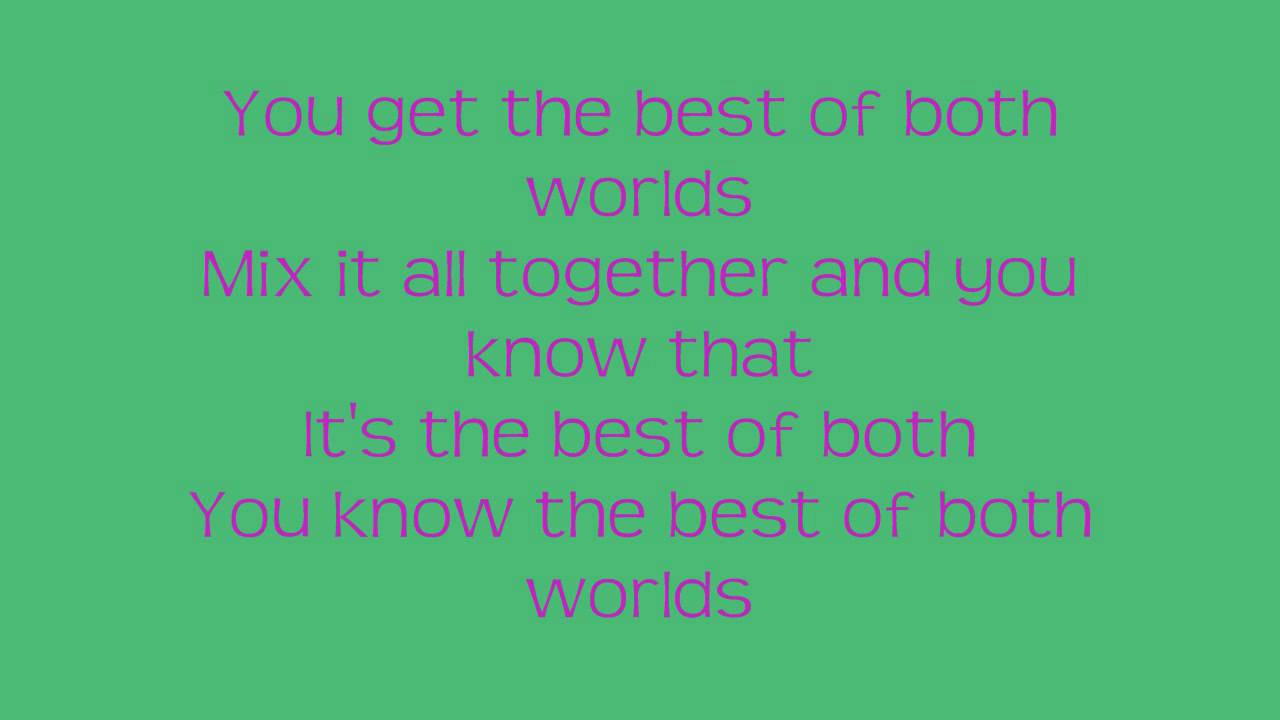The Best Of Both Worlds -Hannah Montana- Lyrics On Screen