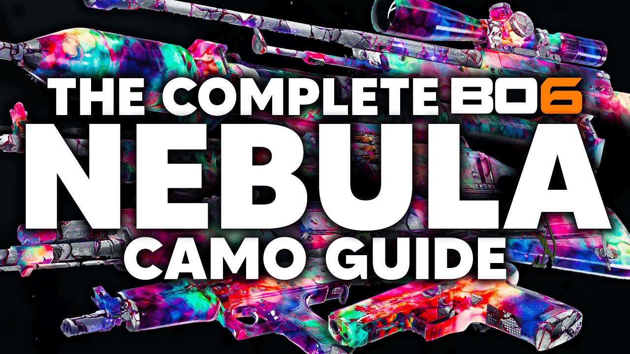 The Complete NEBULA Camo Guide for Black Ops 6