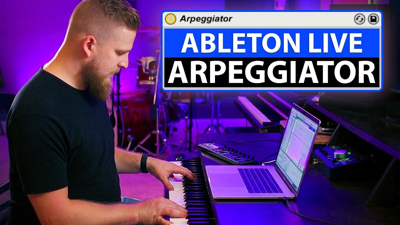 How to Use Ableton Live Arpeggiator Midi Effect Tutorial