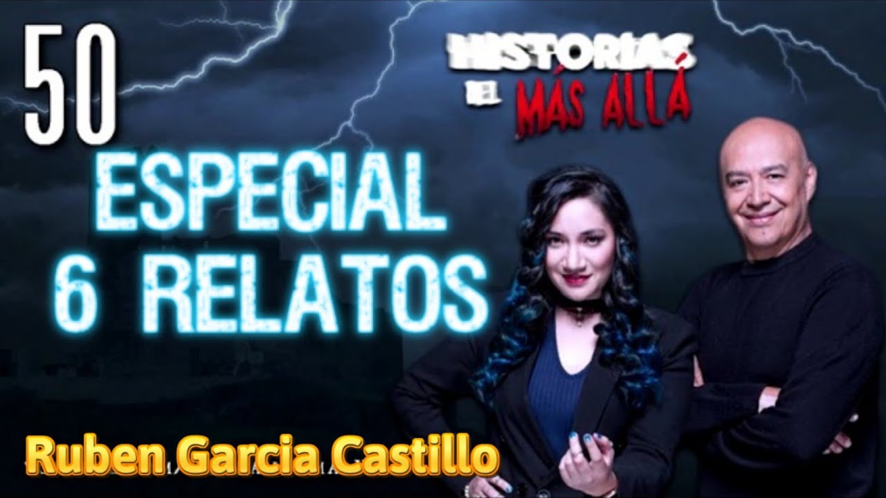 Historias del Más Allá (Especial 6 Relatos) Rubén García Castillo (#50) La Mano Peluda