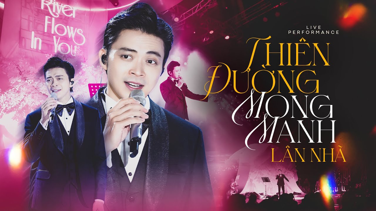 THIÊN ĐƯỜNG MONG MANH (BẢN ĐẸP 4K) - LÂN NHÃ live at RIVER FLOWS IN YOU