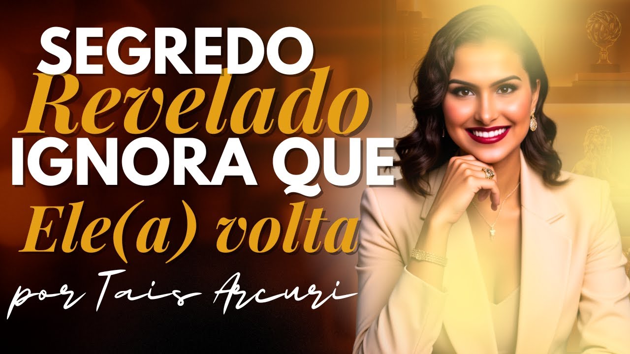 IGNORA QUE O(A) EX VEM ATR&Aacute;S- SEGREDO REVELADO NEUROCI&Ecirc;NCIA 