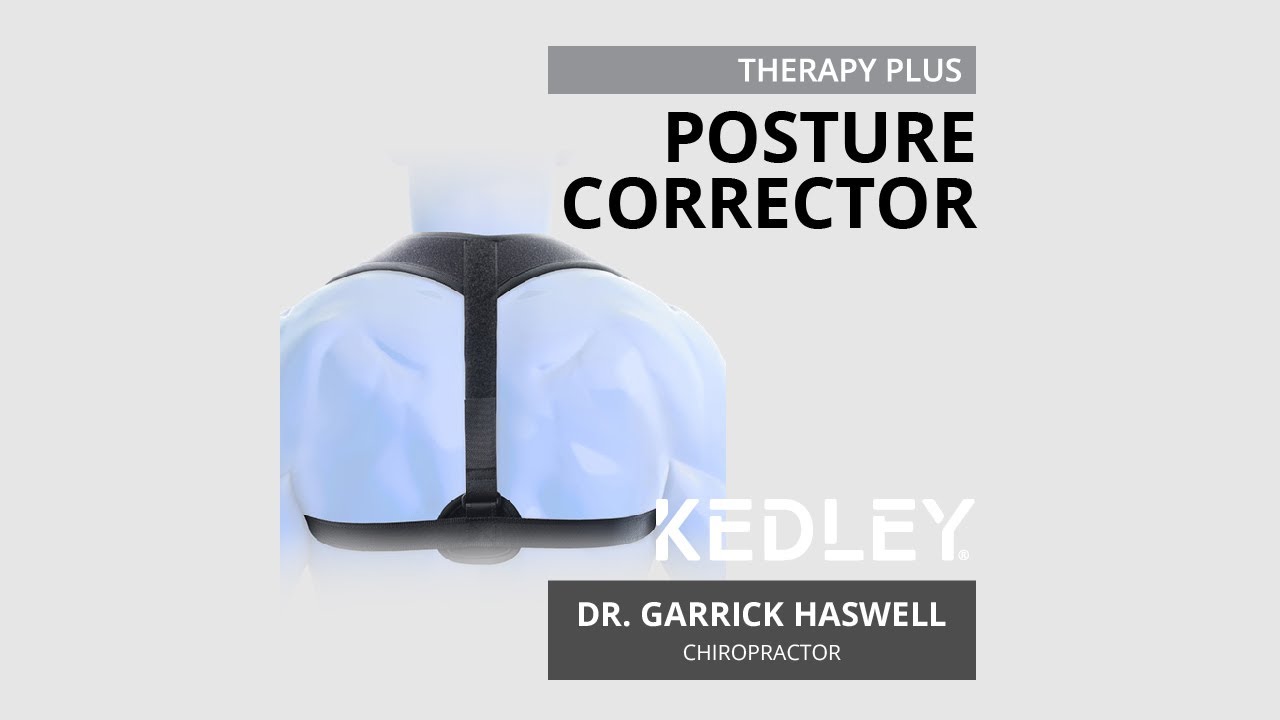 KEDLEY Posture Corrector - Chiropractor Information