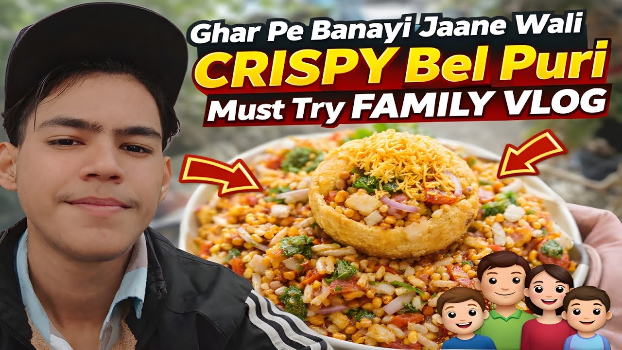 Ghar Pe Banayi Jaane Wali Crispy Bel Puri Must Try Family vlog | 