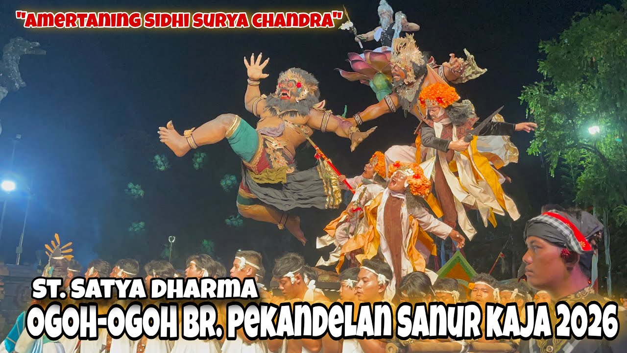 PENAMPILAN OGOH-OGOH BR. PEKANDELAN SANUR // KASANGA FEST 2026