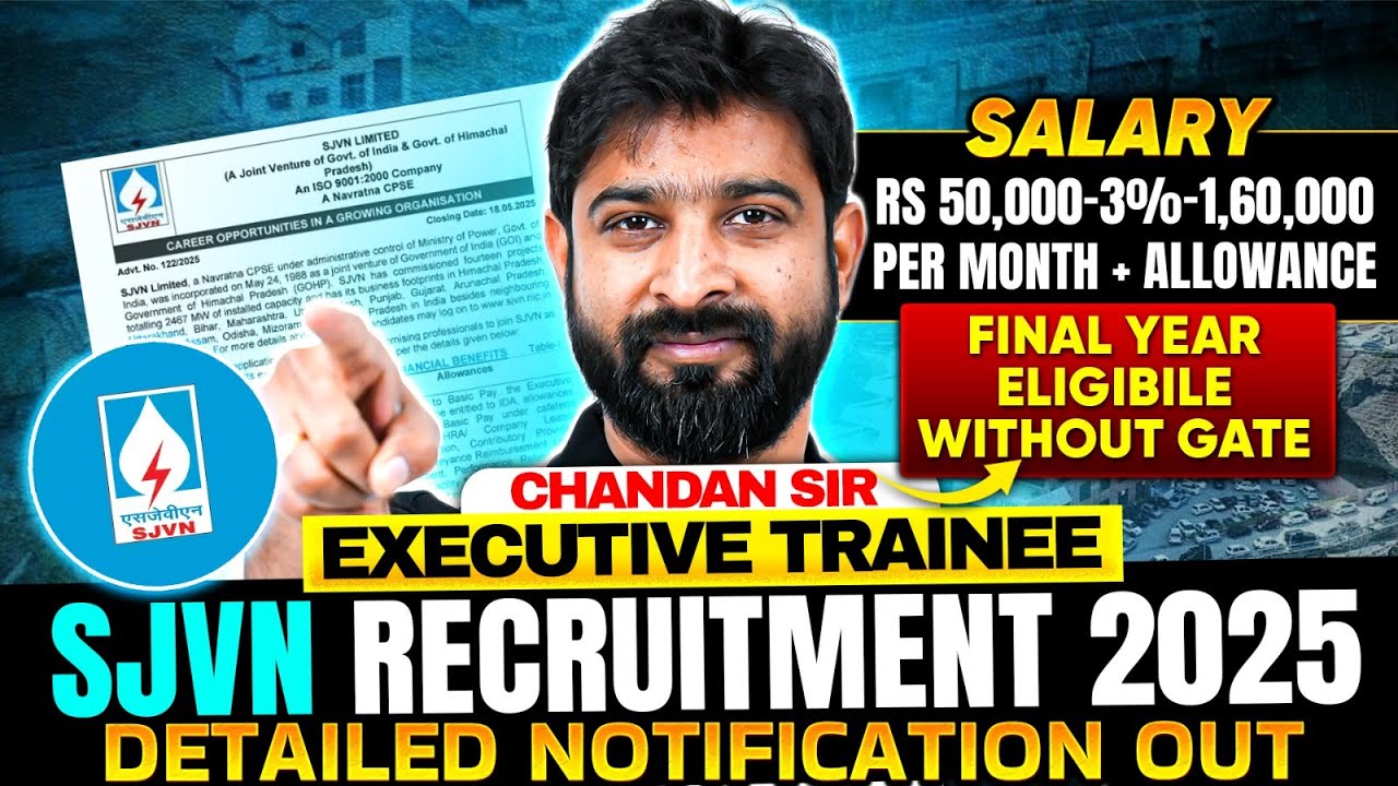 SJVN Recruitment 2025 | Without GATE | Executive Trainee (E2) | Salary, Eligibility, Syllabus & More