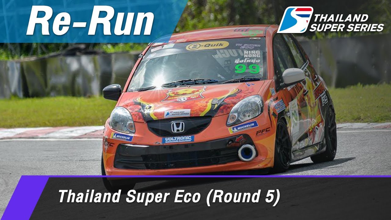 Thailand Super Eco Round 5 (17 laps) @Bira Circuit, Pattaya Thailand