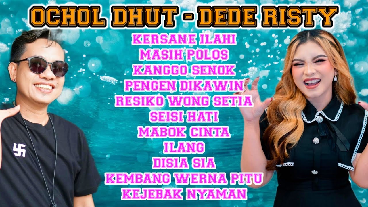 OCHOL DHUT - DEDE RISTY KERSANE ILAHI - MASIH POLOS Kumpulan Lagu Tarling Pilihan