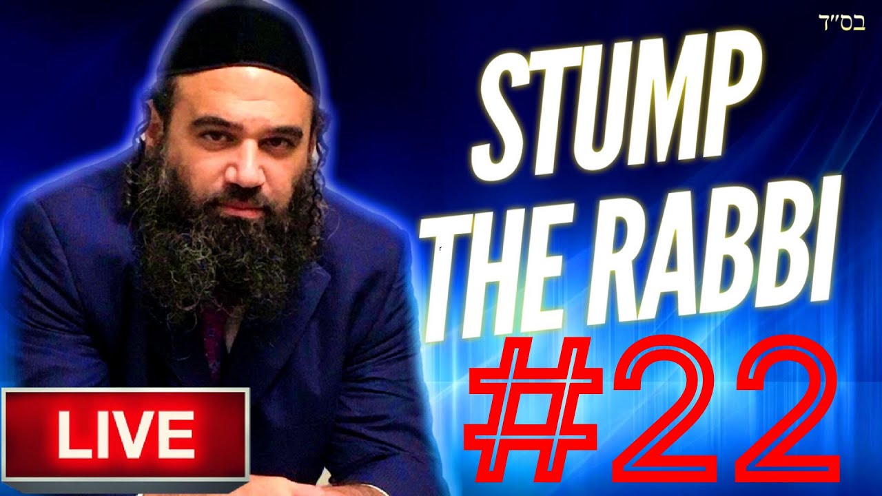 Rosh HaShana, Speaking To The Dead, Modesty, Religious Fanaticism - STUMP THE RABBI (22)