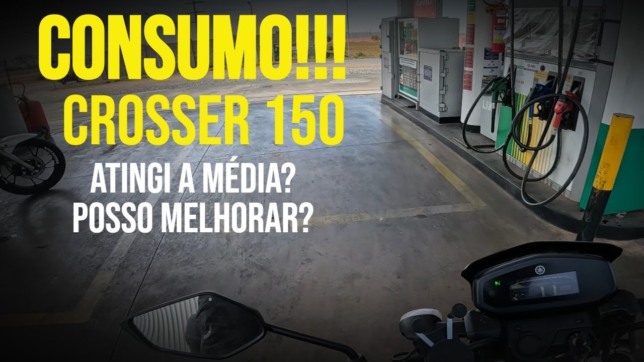 Consumo da Crosser 150 com nossa gasolina B4TIZ4D4