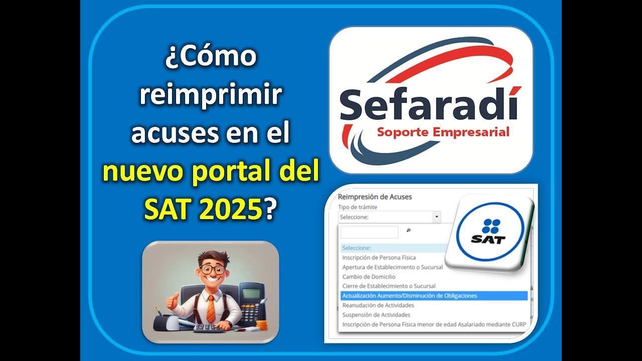 ¿Como reimprimir acuses en el nuevo portal del SAT?