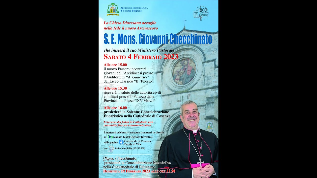 Celebrazione di inizio del Ministero Pastorale di Mons.Giovanni Checchinato nella diocesi di Cosenza