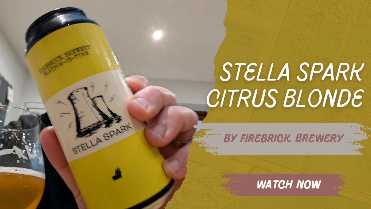 Stella Spark - Citrus Blonde - Firebrick Brewery