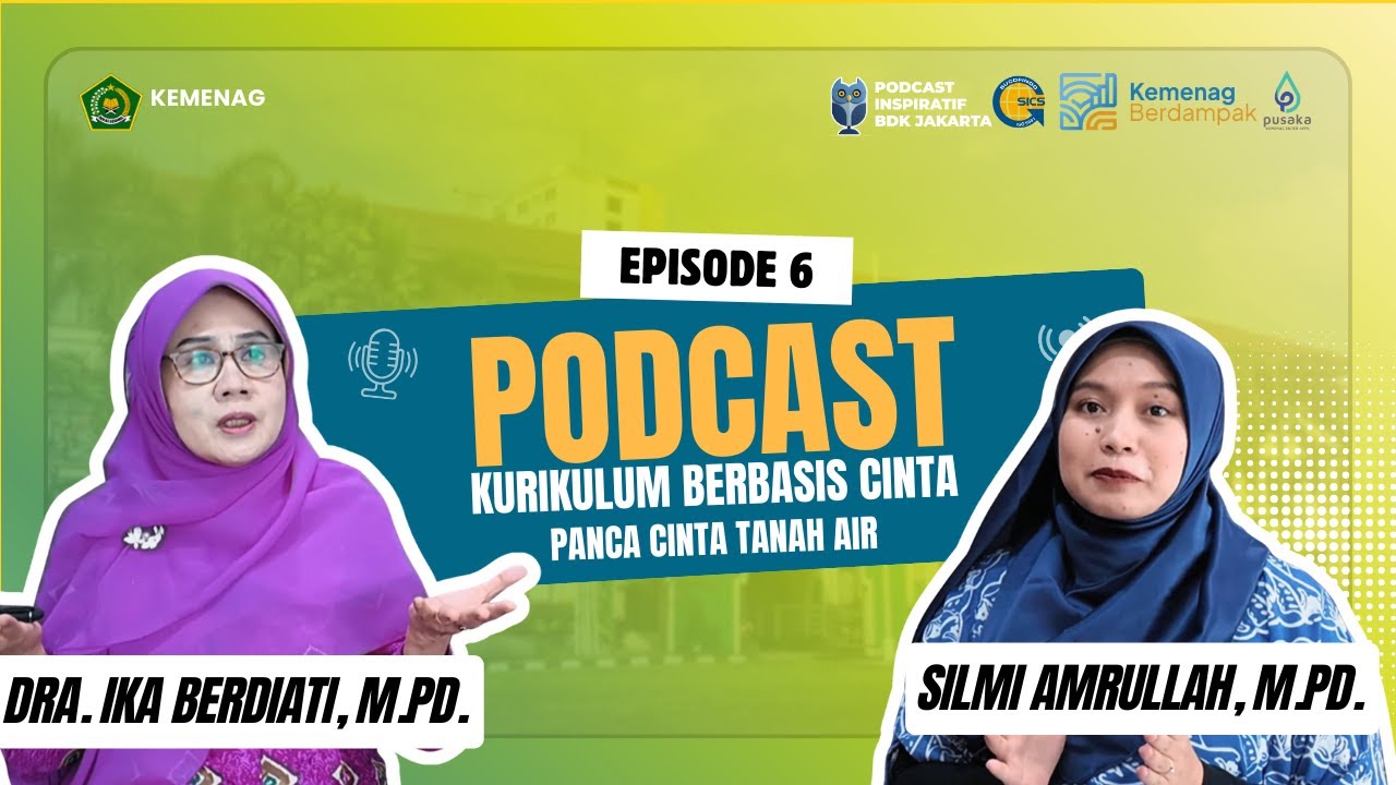 Episode 6 Podcast Inspiratif BDK Jakarta : KBC - Panca Cinta Tanah Air