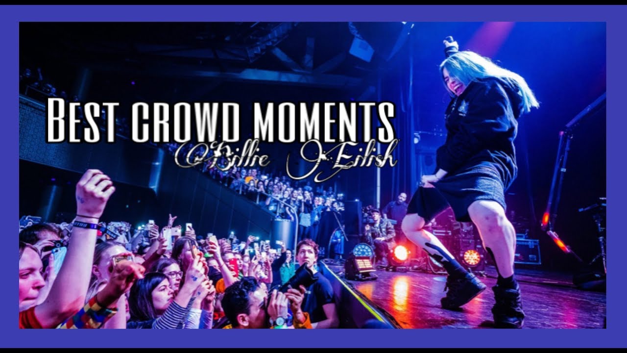 Billie Eilish most iconic crowd moments