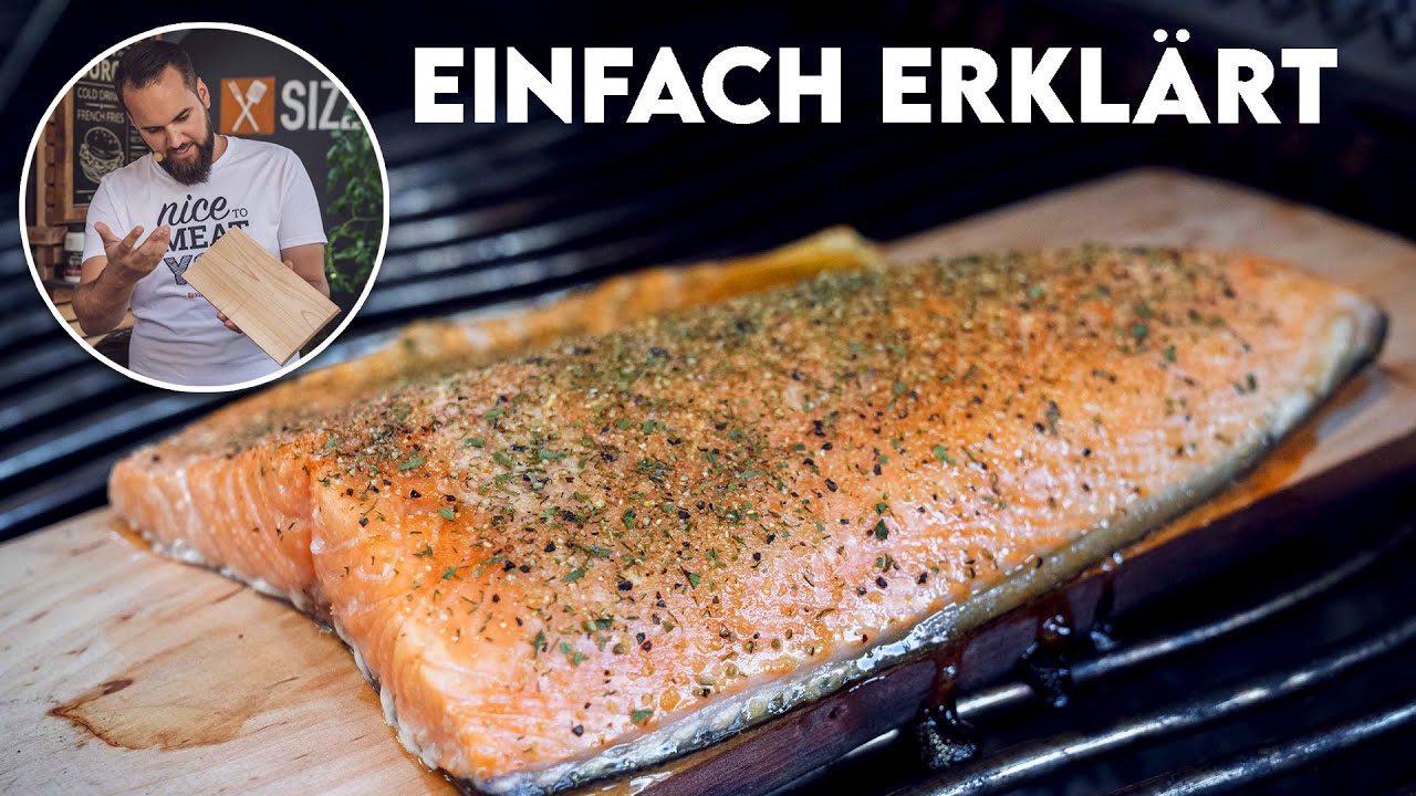 Lachs grillen: Lachs auf der Holzplanke perfekt garen ohne Wässern ✅