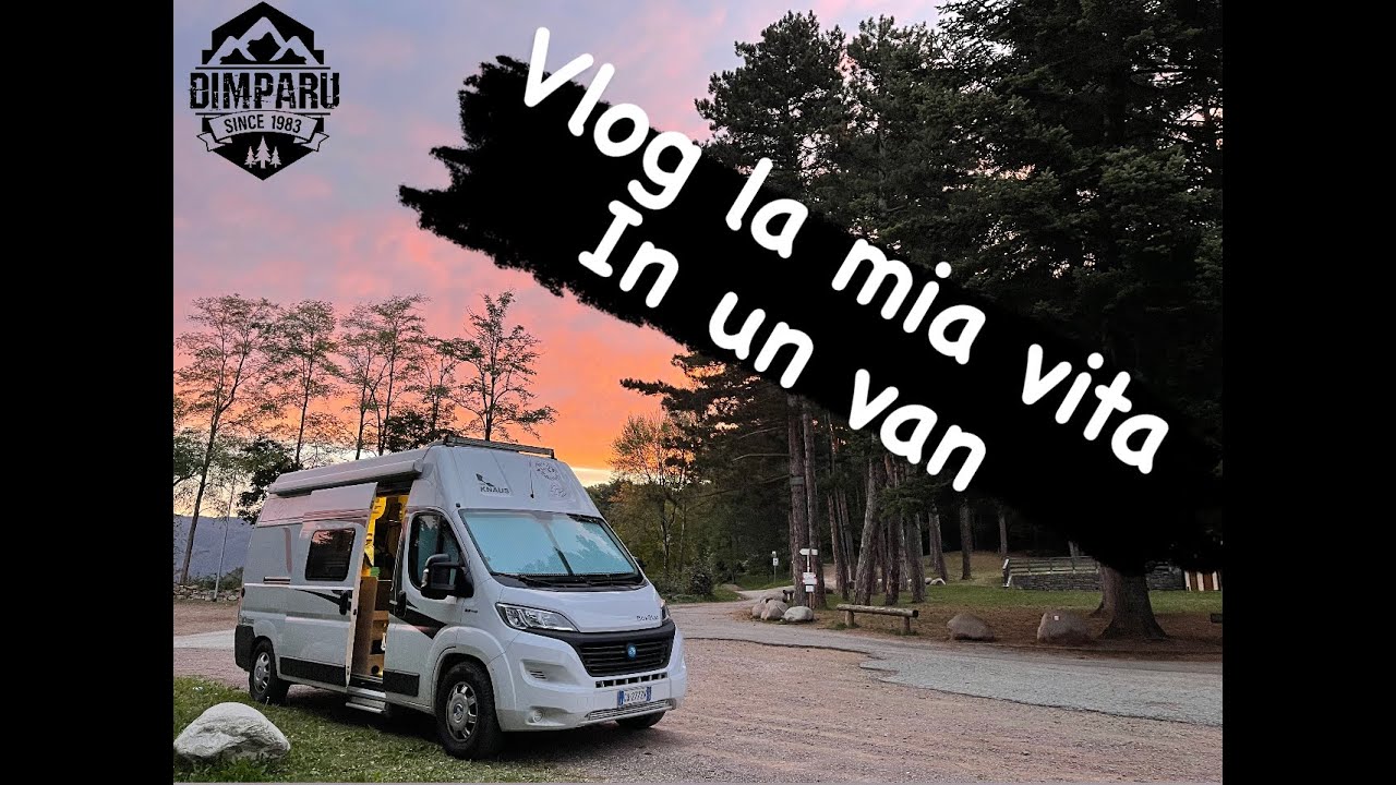 Vlog la mia vita in un van