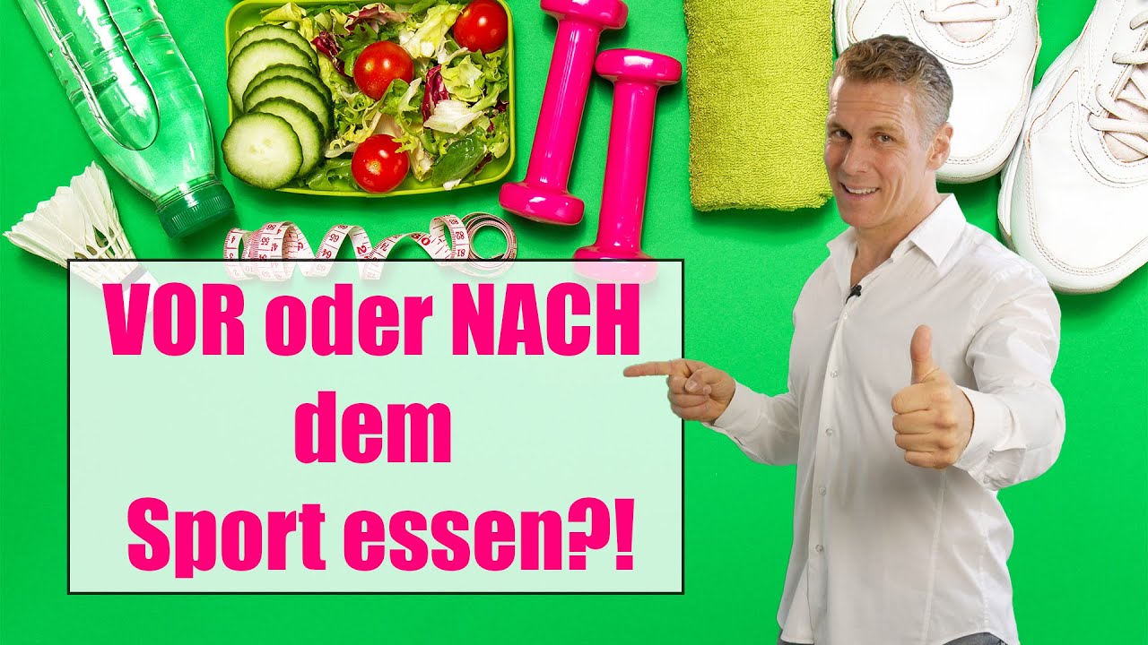 VOR oder NACH dem Sport essen?!